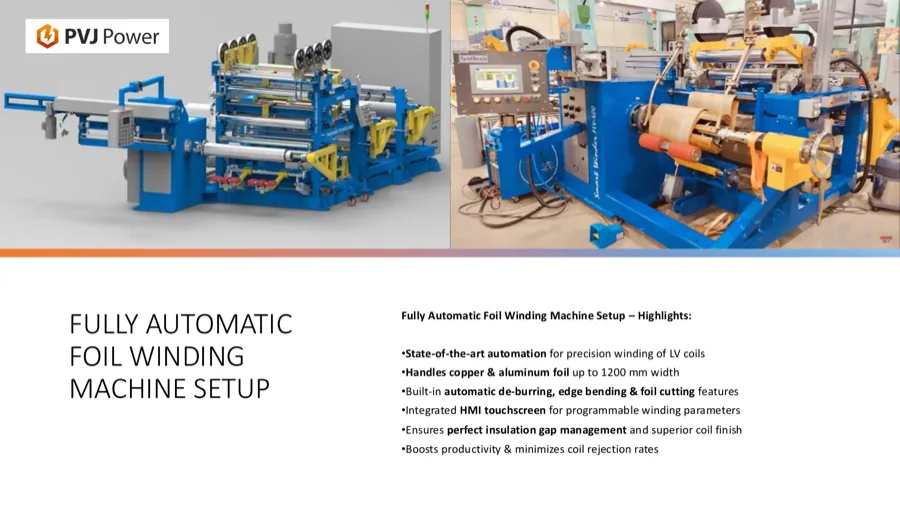 Fully automatic foil winding machine for PVJ Power Transformer Manufacturing in India